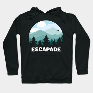 Escapade adventure Hoodie